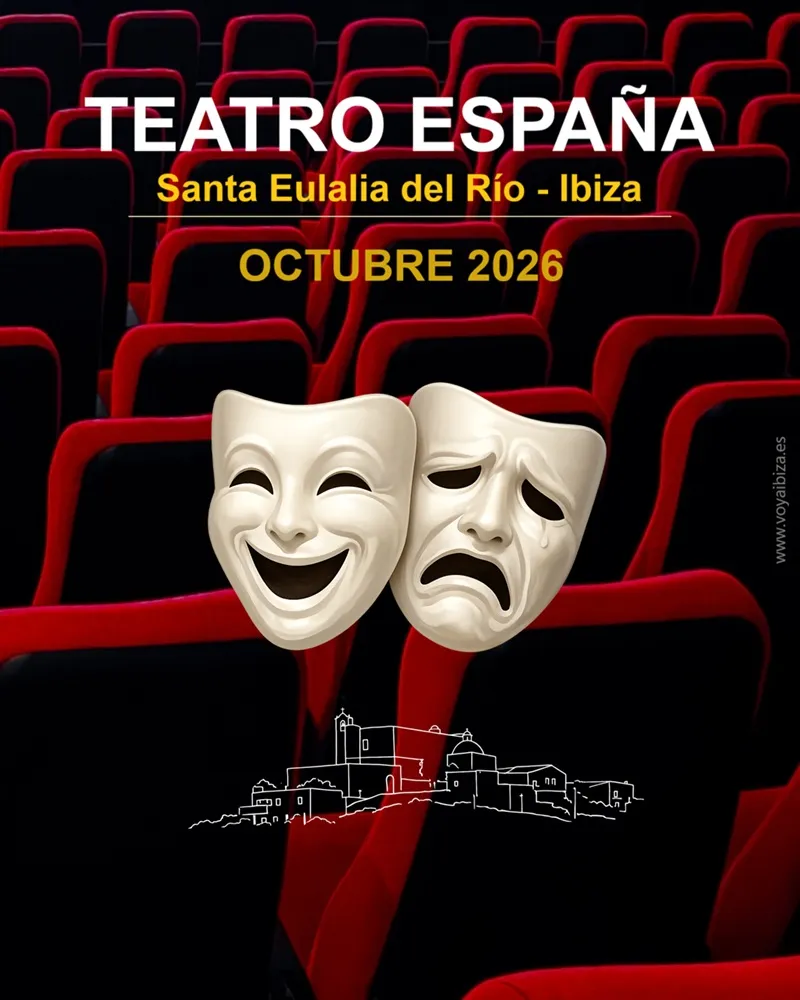 Programación Teatro España Octubre 2026 (Teatre Espanya). Santa Eulalia del Río, Ibiza