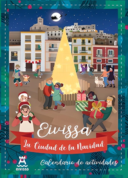 Festes de Nadal 2023 Eivissa (Ibiza): Programa de Actividades