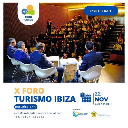 Décima edición del Foro de Turismo Ibiza: 22 de noviembre 2023 en el Centro Cultural de Jesús (Santa Eulària des Riu)