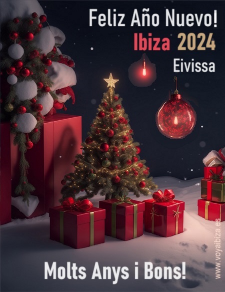 Feliz Año Nuevo 2024. Ibiza - Eivissa. Feliç Any Nou 2024