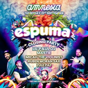 Espuma Amnesia Closing Party