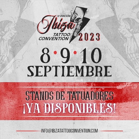 Ibiza Tattoo Convention 2023. IV Edición