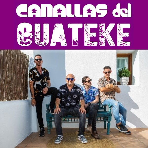 Canallas del Guateke, Grupo musical Ibiza (Eivissa)