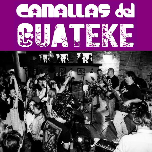 Canallas del Guateke, Grupo musical Ibiza (Eivissa)