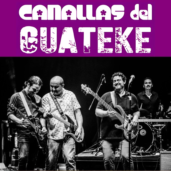 Canallas del Guateke, Grupo musical Ibiza (Eivissa)
