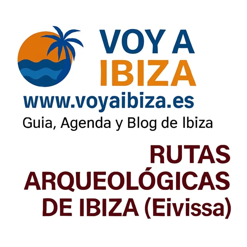 Es Culleram. Rutas Arqueológicas en Ibiza (Eivissa): Segunda Parte
