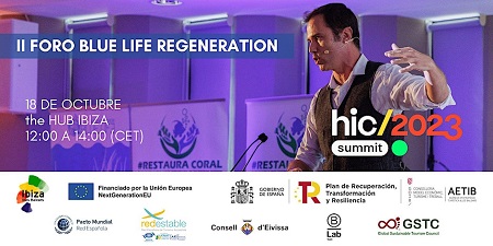 BLUE LIFE Regeneration Forum - HIC Summit 2023 Ibiza