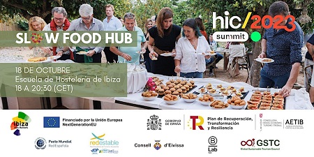 SLOW FOOD Hub - HIC Summit 2023 Ibiza