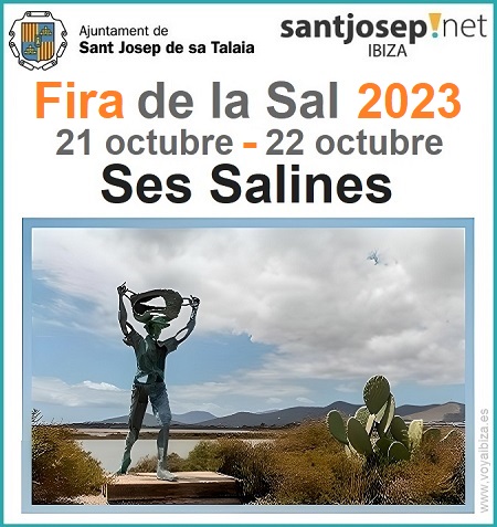 FERIA DE LA SAL (FIRA DE LA SAL) 2023. Sant Josep, Ibiza