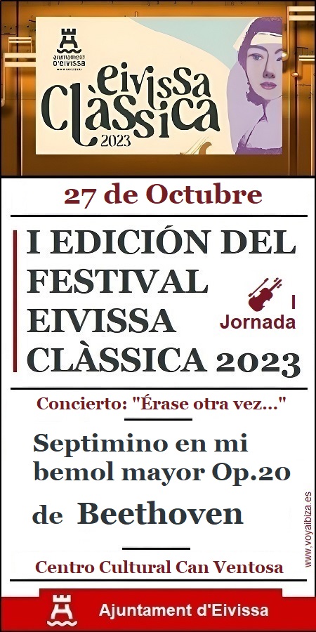 I EDICIÓN DEL FESTIVAL EIVISSA CLÀSSICA 2023 - Ibiza 27 Octubre'
