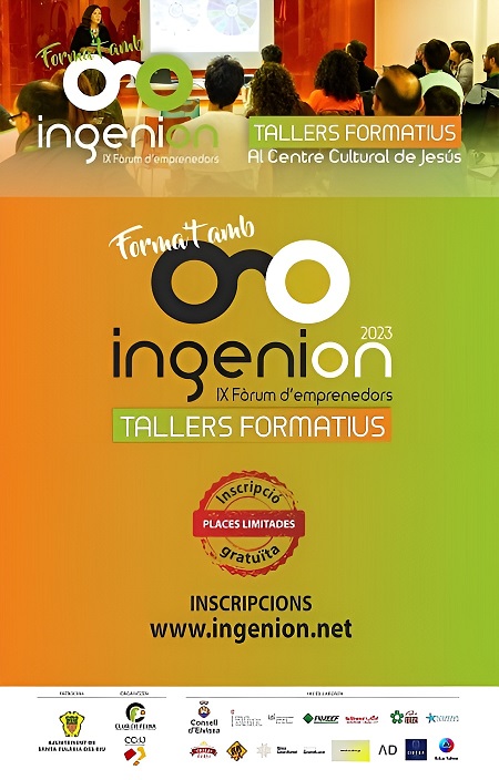 INGENION 2023 IBIZA: Talleres formativos gratuitos. Concurso 'Millor Projecte Emprenedor 2023'