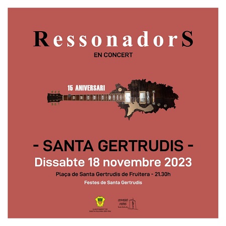 Ressonadors en concierto. 15 Aniversario. Santa Gertrudis. Ibiza (Eivissa)