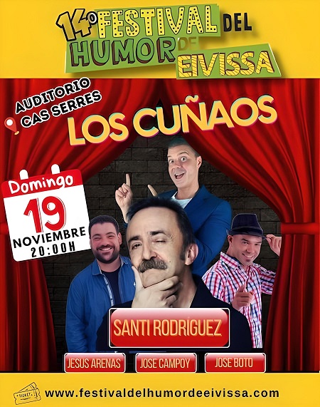 XIV FESTIVAL DEL HUMOR DE IBIZA 2023: LOS CUÑAOS