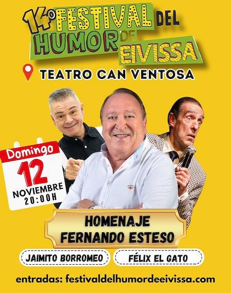 XIV FESTIVAL DEL HUMOR DE IBIZA 2023: HOMENAJE FERNANDO ESTESO
