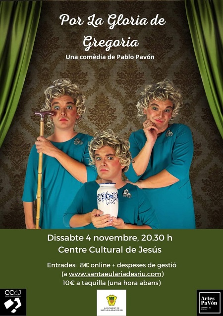 TEATRO EN CENTRO CULTURAL DE JESÚS: Por la gloria de Gregoria, una comedia de Pablo Pavón