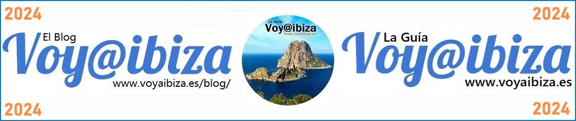 Entradas 2024 | BLOG de Ibiza | Voy a Ibiza | Viaje a Ibiza