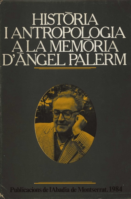 Portada del libro: Història i Antropologia a la memòria d'Àngel Palerm