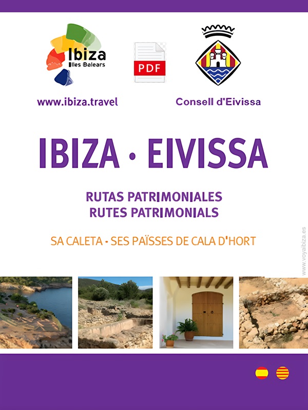 RUTAS PATRIMONIALES en IBIZA (Eivissa): Sa Caleta, Ses Païsses